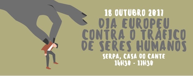 CONFERÊNCIA DO DIA EUROPEU CONTRA O TRÁFICO DE SERES HUMANOS